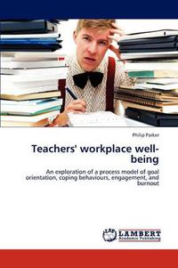 Cover image for Teachers' Workplace Well-Being
