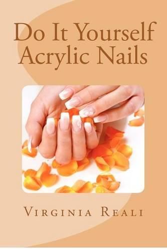 Cover image for Do It Yourself Acrylic Nails