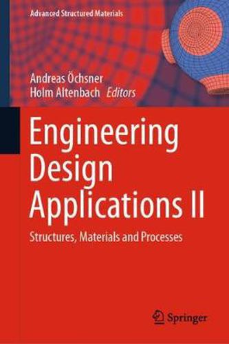 Cover image for Engineering Design Applications II: Structures, Materials and Processes