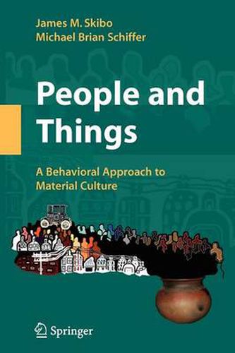 Cover image for People and Things: A Behavioral Approach to Material Culture