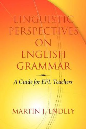 Cover image for Linguistic Perspectives on English Grammar: A Guide for EFL Teachers