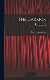 Cover image for The Garrick Club