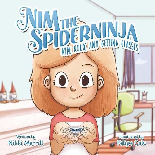 Cover image for Nim the Spiderninja: Nim, Roux, and Getting Glasses