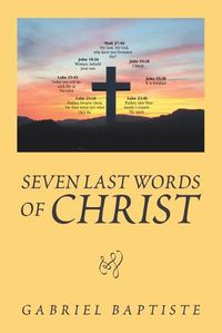 Cover image for Seven Last Words of Christ: Began in Chennai India