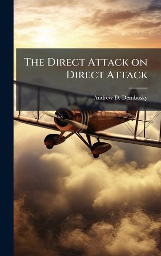 Cover image for The Direct Attack on Direct Attack
