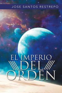 Cover image for El Imperio del Orden