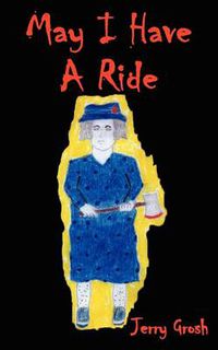 Cover image for May I Have A Ride