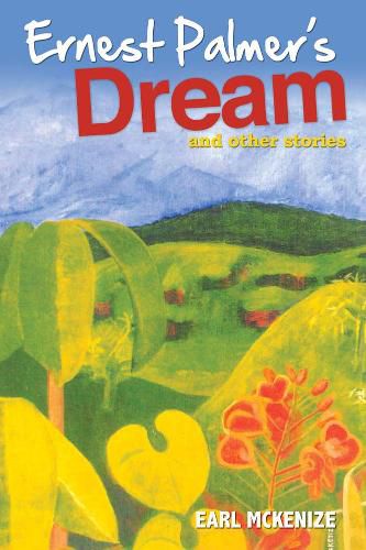 Cover image for Ernest Palmer's Dream: And Other Stories