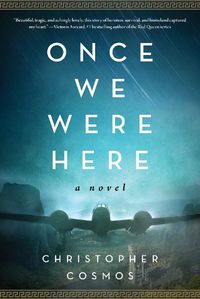 Cover image for Once We Were Here: A Novel