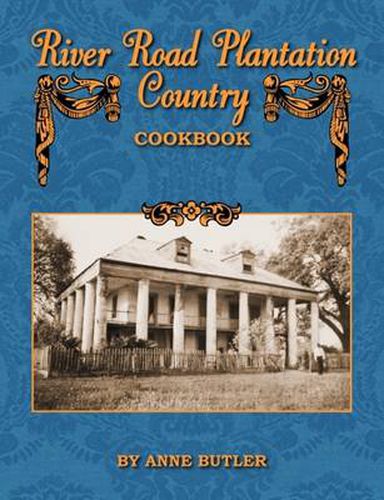 Cover image for River Road Plantation Country Cookbook