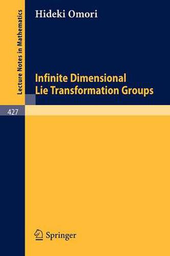 Cover image for Infinite Dimensional Lie Transformation Groups