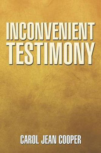 Cover image for Inconvenient Testimony