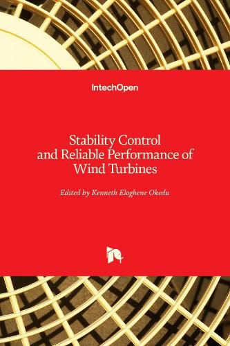 Cover image for Stability Control and Reliable Performance of Wind Turbines