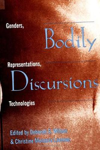 Cover image for Bodily Discursions: Genders, Representations, Technologies