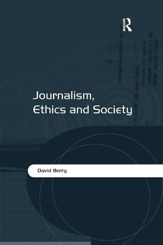 Cover image for Journalism, Ethics and Society