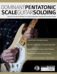 Cover image for Dominant Pentatonic Scale Guitar Soloing