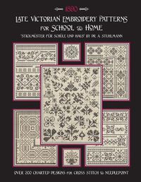 Cover image for Late Victorian Embroidery Patterns for Home & School