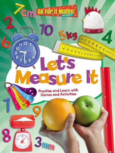 Cover image for Let's Measure It: Practice and Learn with Games and Activities