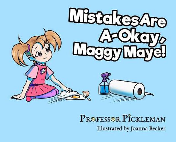 Cover image for Mistakes Are A-Okay, Maggy Maye!