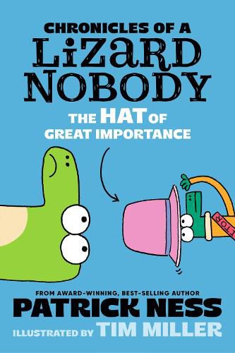 Cover image for Chronicles of a Lizard Nobody: The Hat of Great Importance