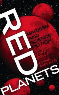 Cover image for Red Planets: Marxism and Science Fiction