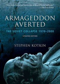 Cover image for Armageddon Averted: The Soviet Collapse, 1970-2000