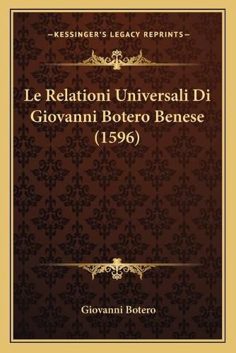 Le Relationi Universali Di Giovanni Botero Benese (1596)