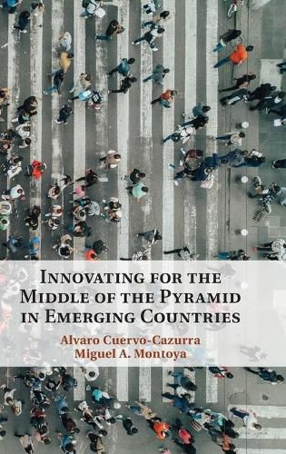 Cover image for Innovating for the Middle of the Pyramid in Emerging Countries