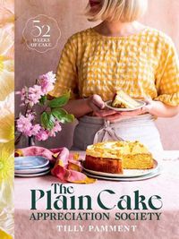 Cover image for The Plain Cake Appreciation Society