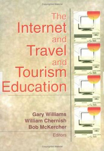 Cover image for The Internet and Travel and Tourism Education