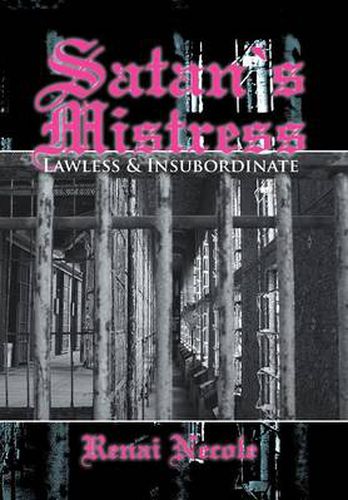 Cover image for Satan's Mistress: Lawless & Insubordinate