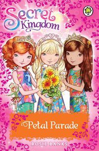 Cover image for Secret Kingdom: Petal Parade: Special 7