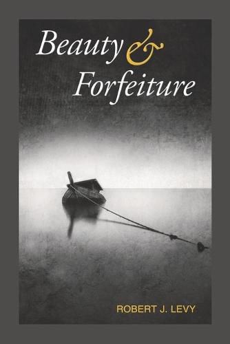 Cover image for Beauty & Forfeiture