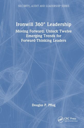 Cover image for Ironwill 360 degrees Leadership