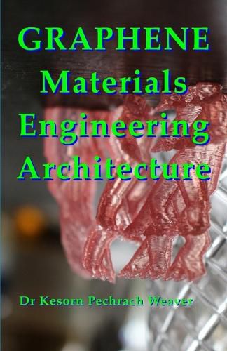 Cover image for Graphene Materials Engineering Architecture