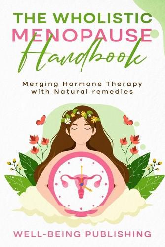 Cover image for The Wholistic Menopause Handbook