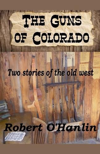 Cover image for The Guns of Colorado