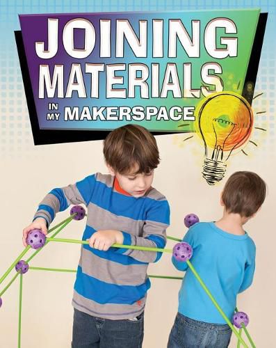 Joining Materials Makerspace