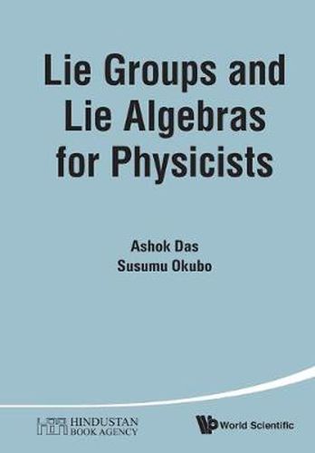 Cover image for Lie Groups And Lie Algebras For Physicists