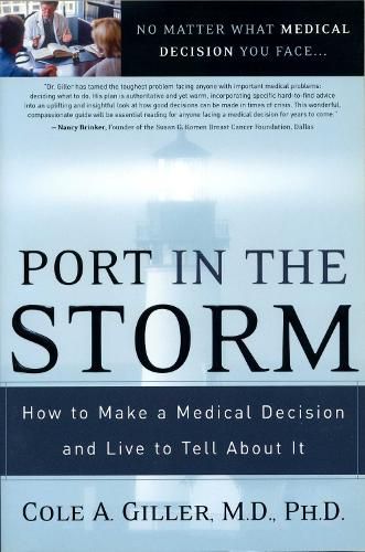 Cover image for Port in the Storm: How to Make a Medical Decision and Live to Tell About It