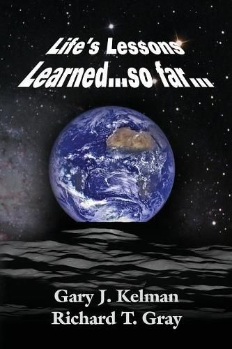 Cover image for LIFE'S LESSONS LEARNED...so far...