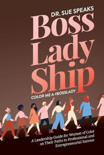 Cover image for BossLadyShip: Color Me a #BossLady