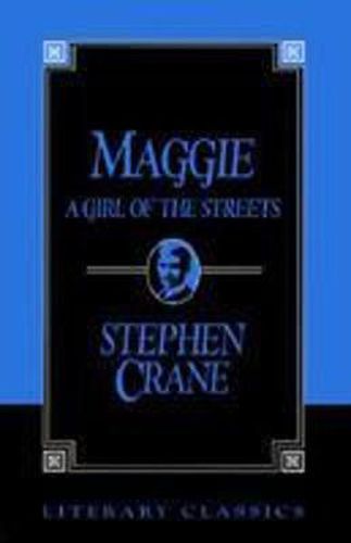 Cover image for Maggie: A Girl of the Streets