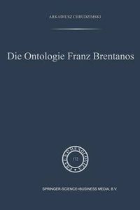 Cover image for Die Ontologie Franz Brentanos