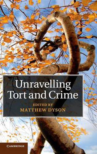 Cover image for Unravelling Tort and Crime