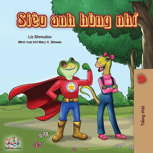 Cover image for Being a Superhero (Vietnamese edition)