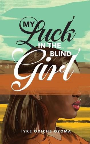 Cover image for My Luck in the Blind Girl