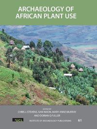 Cover image for Archaeology of African Plant Use