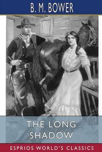 Cover image for The Long Shadow (Esprios Classics)