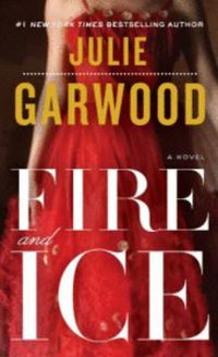 Cover image for Fire and Ice: A Novel